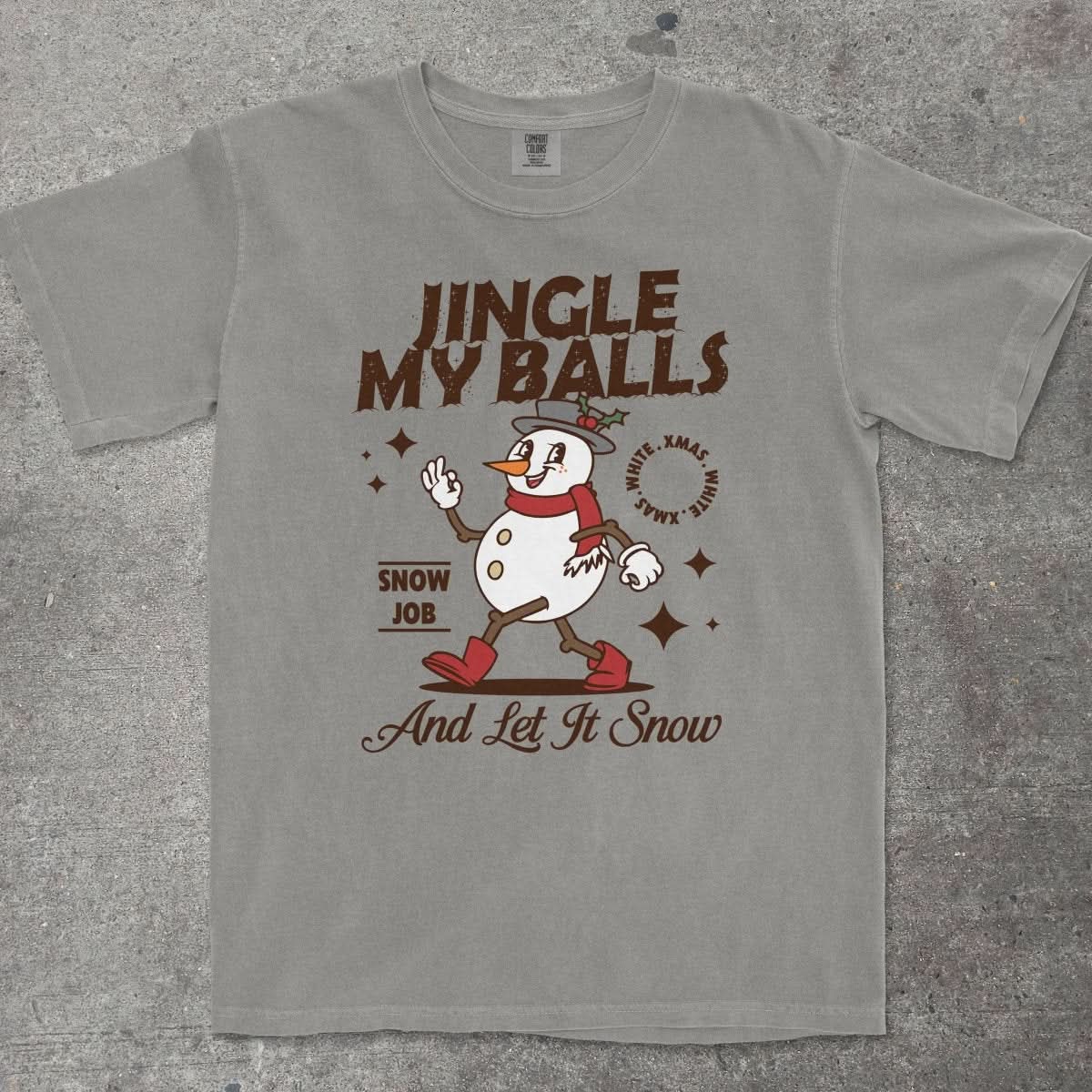 JINGLE MY BALLS - TeeHeeUSCo - T-Shirt