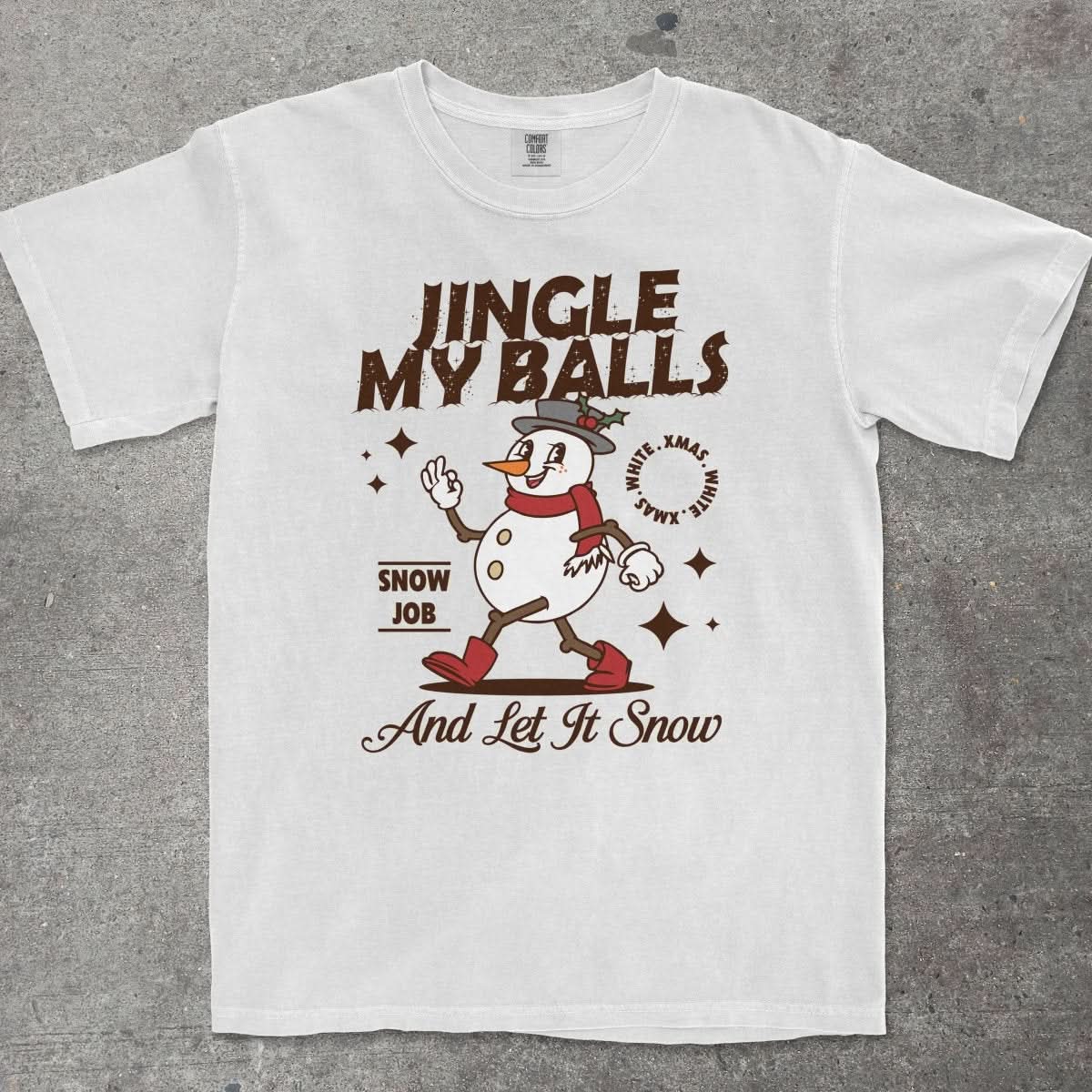 JINGLE MY BALLS - TeeHeeUSCo - T-Shirt