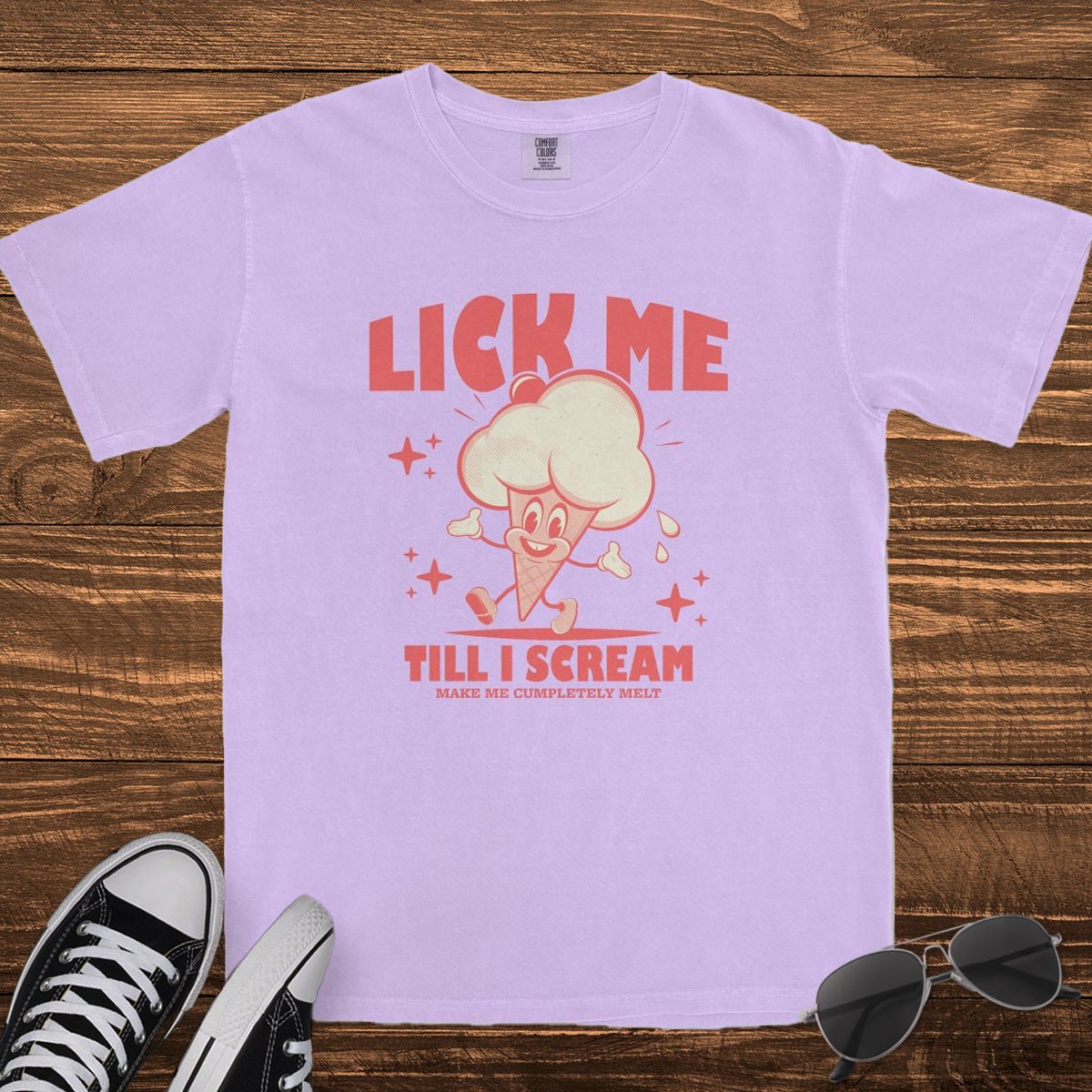 LICK ME TILL ICE CREAM - TeeHeeUSCo - T-Shirt