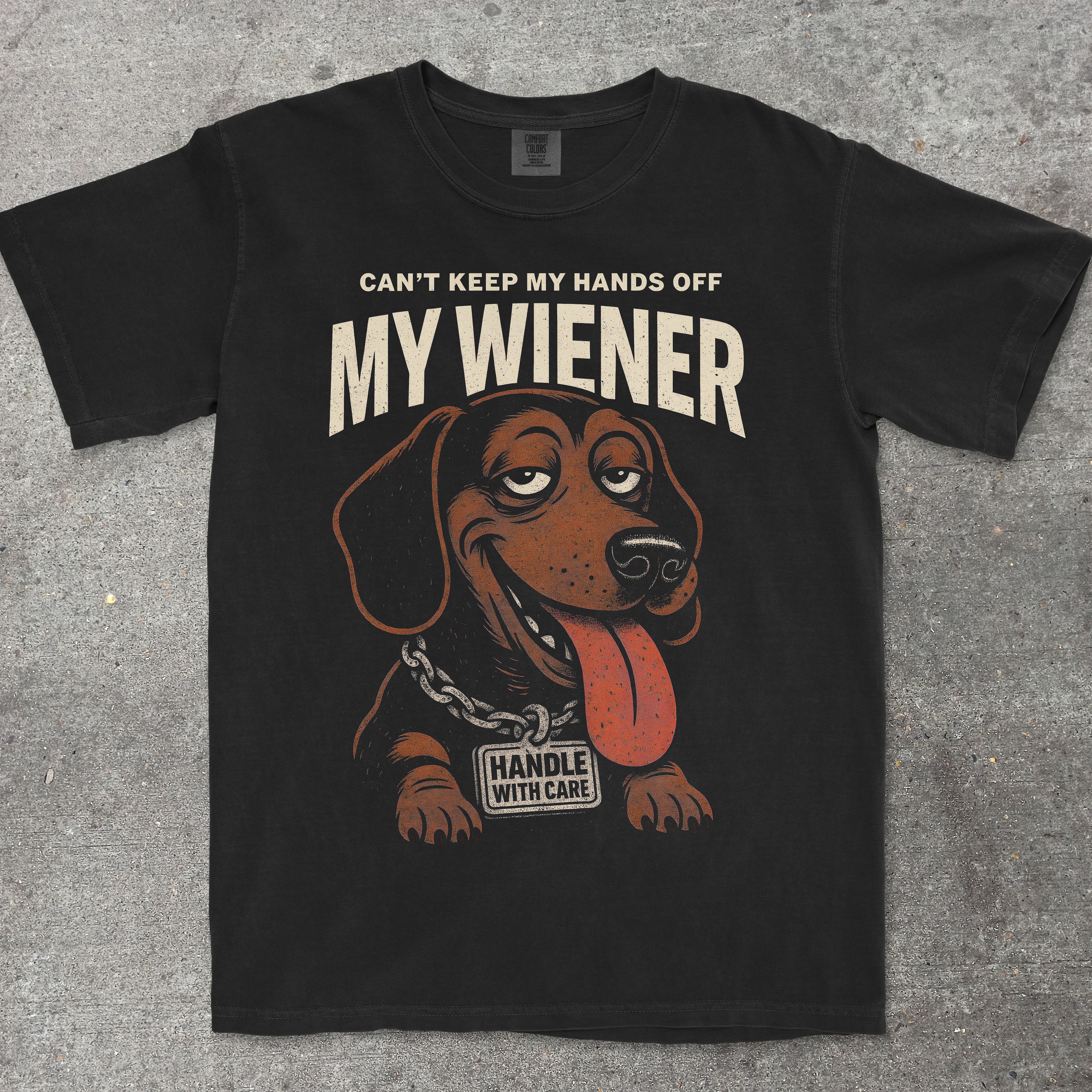 CAN'T KEEP MY HANDS OFF MY WIENER