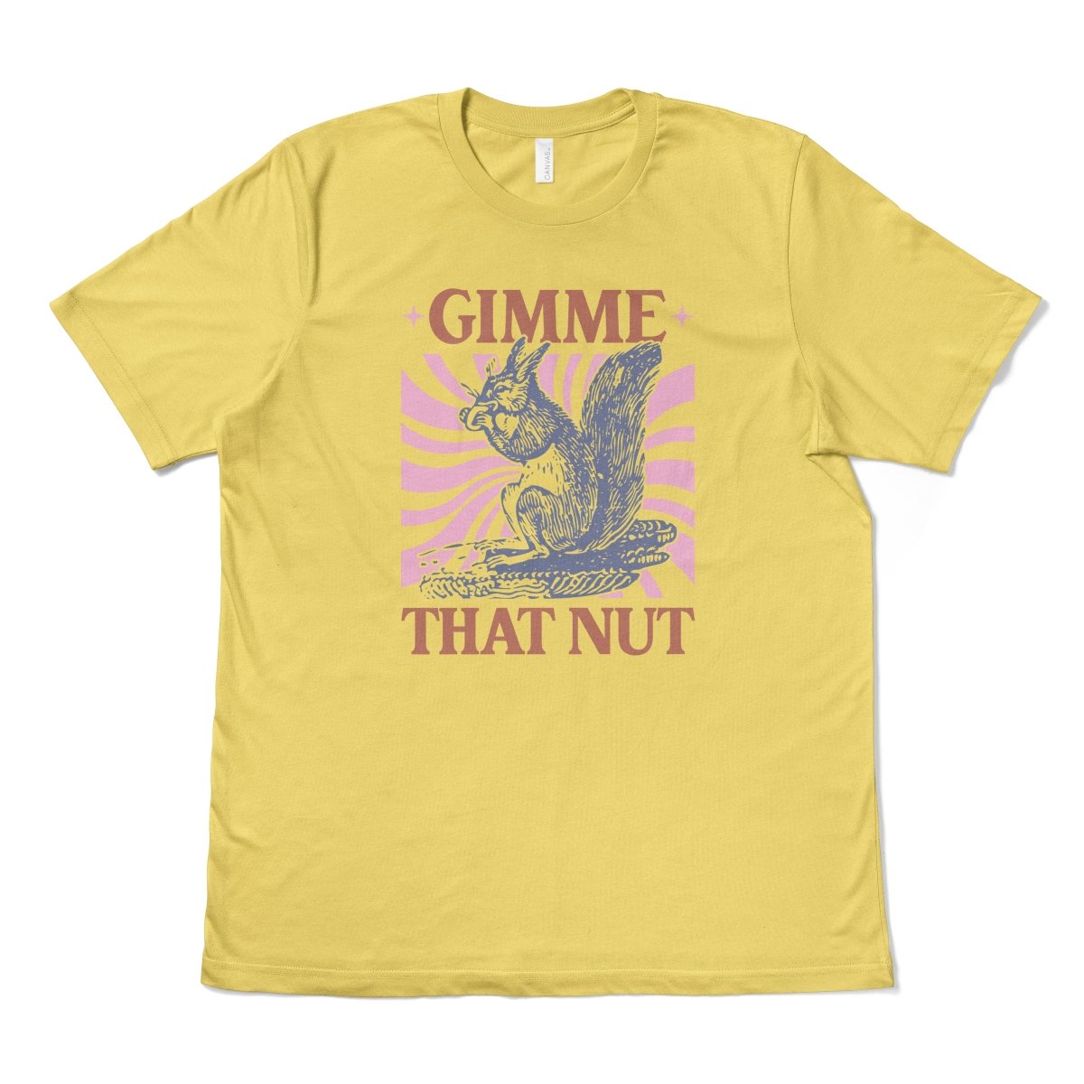 GIMME THAT NUT - TeeHeeUSCo - T-Shirt