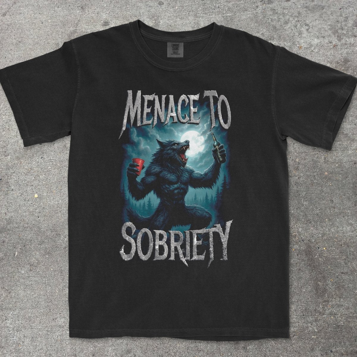 MENACE TO SOBRIETY - TeeHeeUSCo - T-Shirt