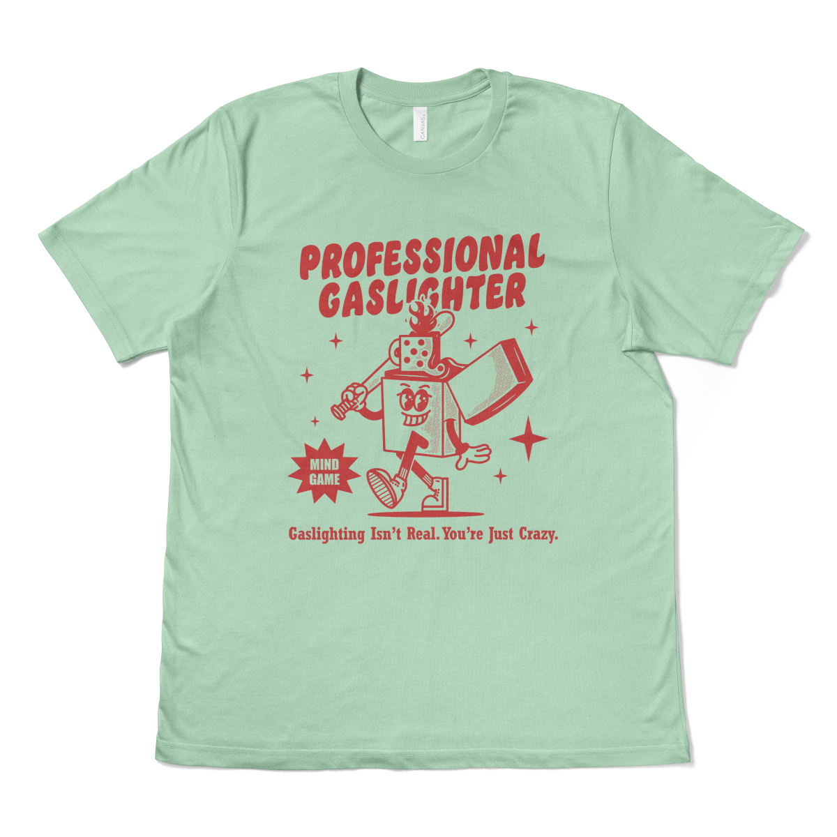 PROFESSIONAL GASLIGHTER - TeeHeeUSCo - T-Shirt