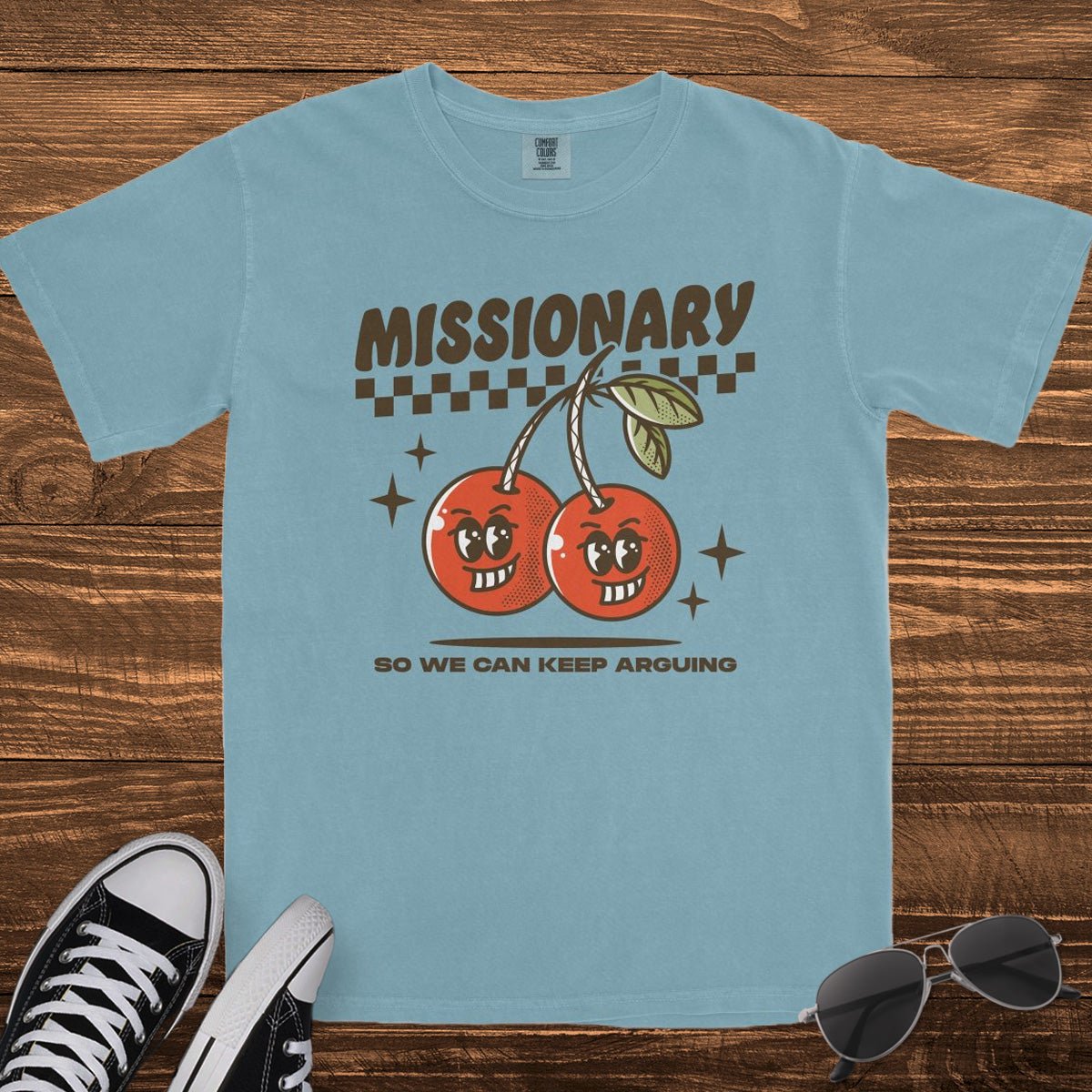 MISSIONARY SO WE CAN KEEP ARGUING - TeeHeeUSCo - T-Shirt