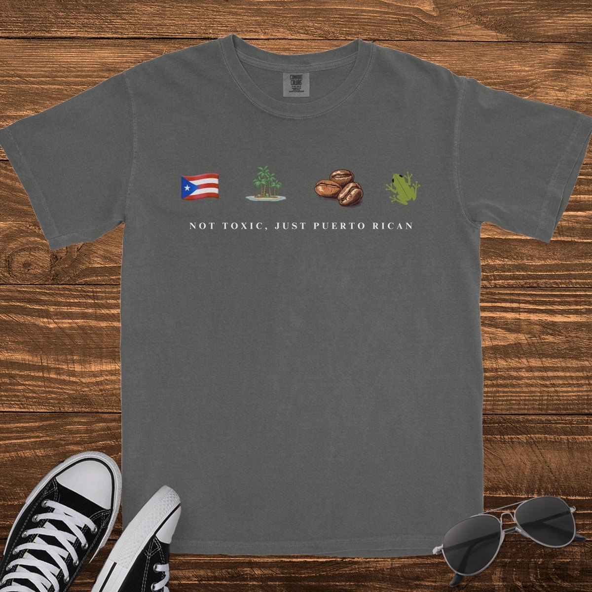 NOT TOXIC JUST PUERTO RICAN - TeeHeeUSCo - T-Shirt