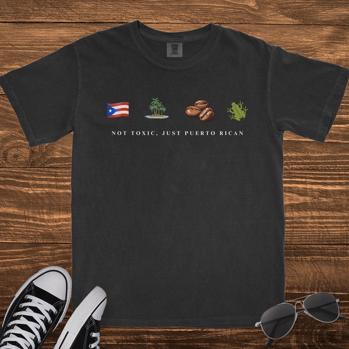 NOT TOXIC JUST PUERTO RICAN - TeeHeeUSCo - T-Shirt