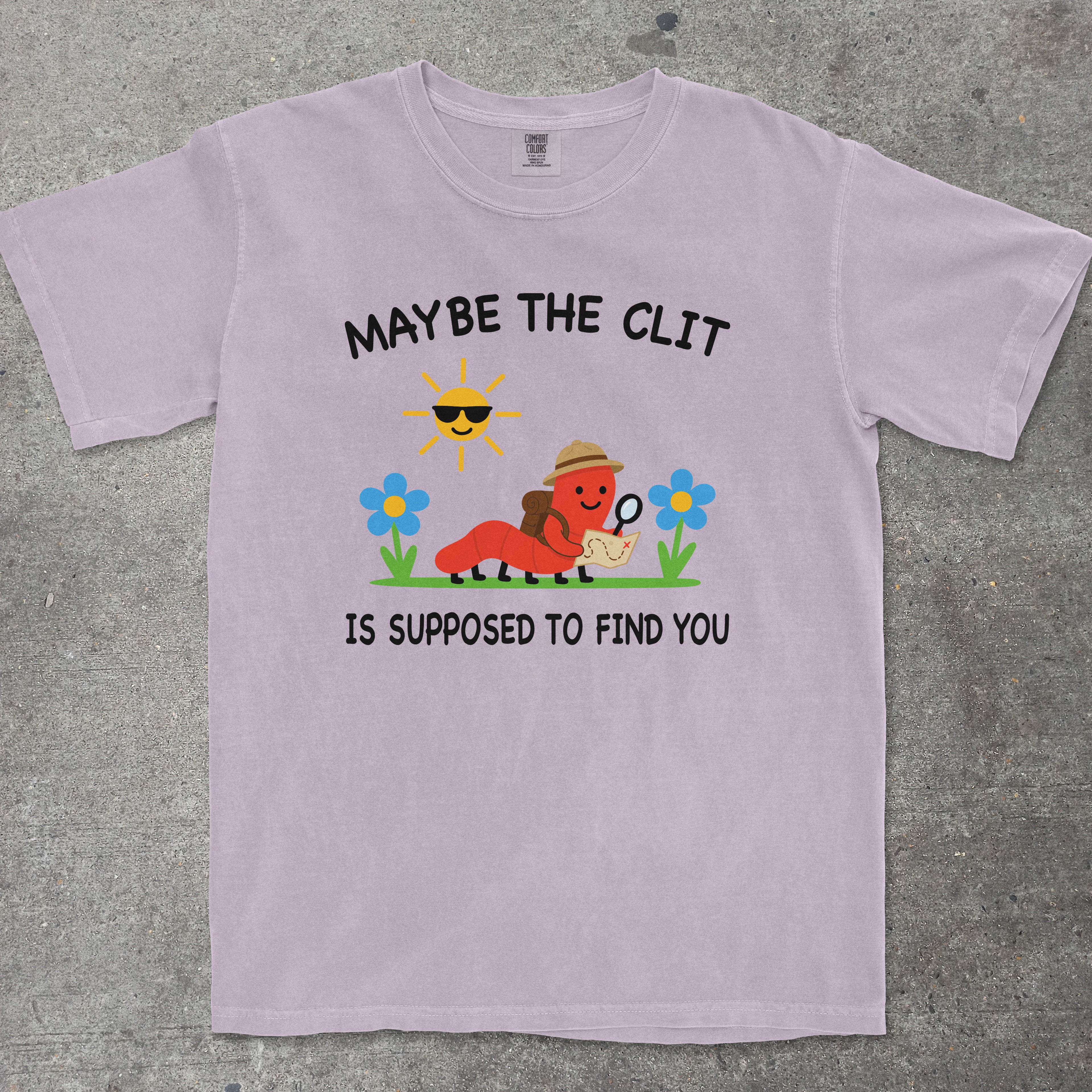 MAYBE THE CLIT IS SUPPOSED TO FIND YOU