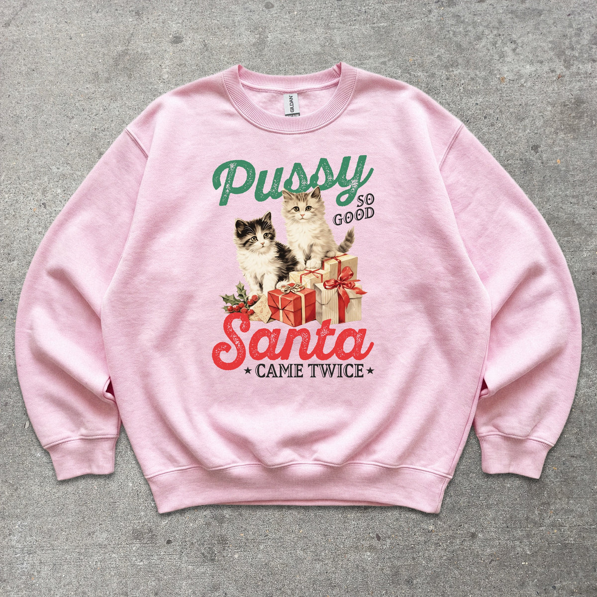 P*ssy So Good, Santa Came Twice Crewneck sweatshirt in Light Pink