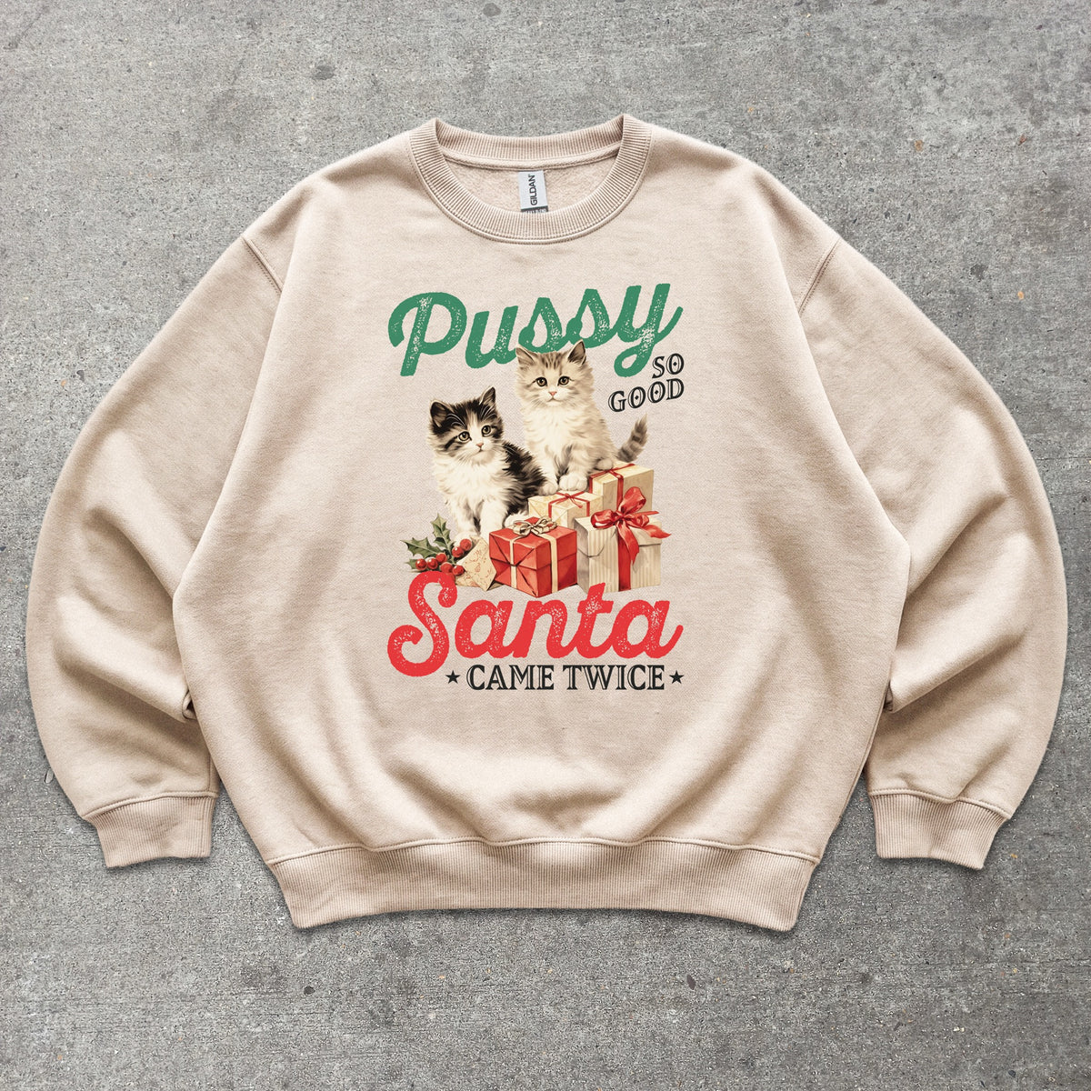 P*ssy So Good, Santa Came Twice Crewneck sweatshirt in Sand