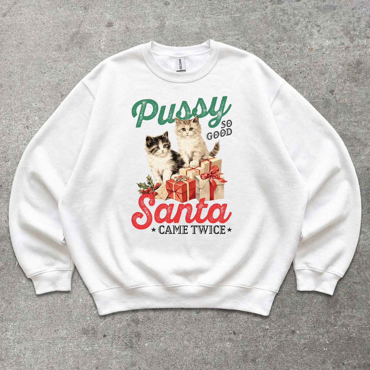 P*ssy So Good, Santa Came Twice Crewneck sweatshirt in White