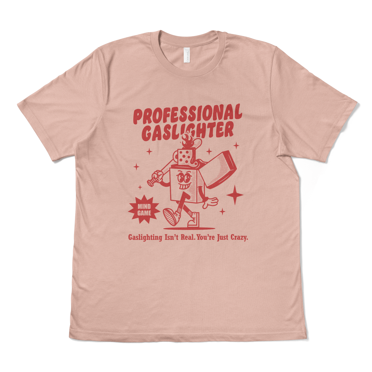 PROFESSIONAL GASLIGHTER - TeeHeeUSCo - T-Shirt