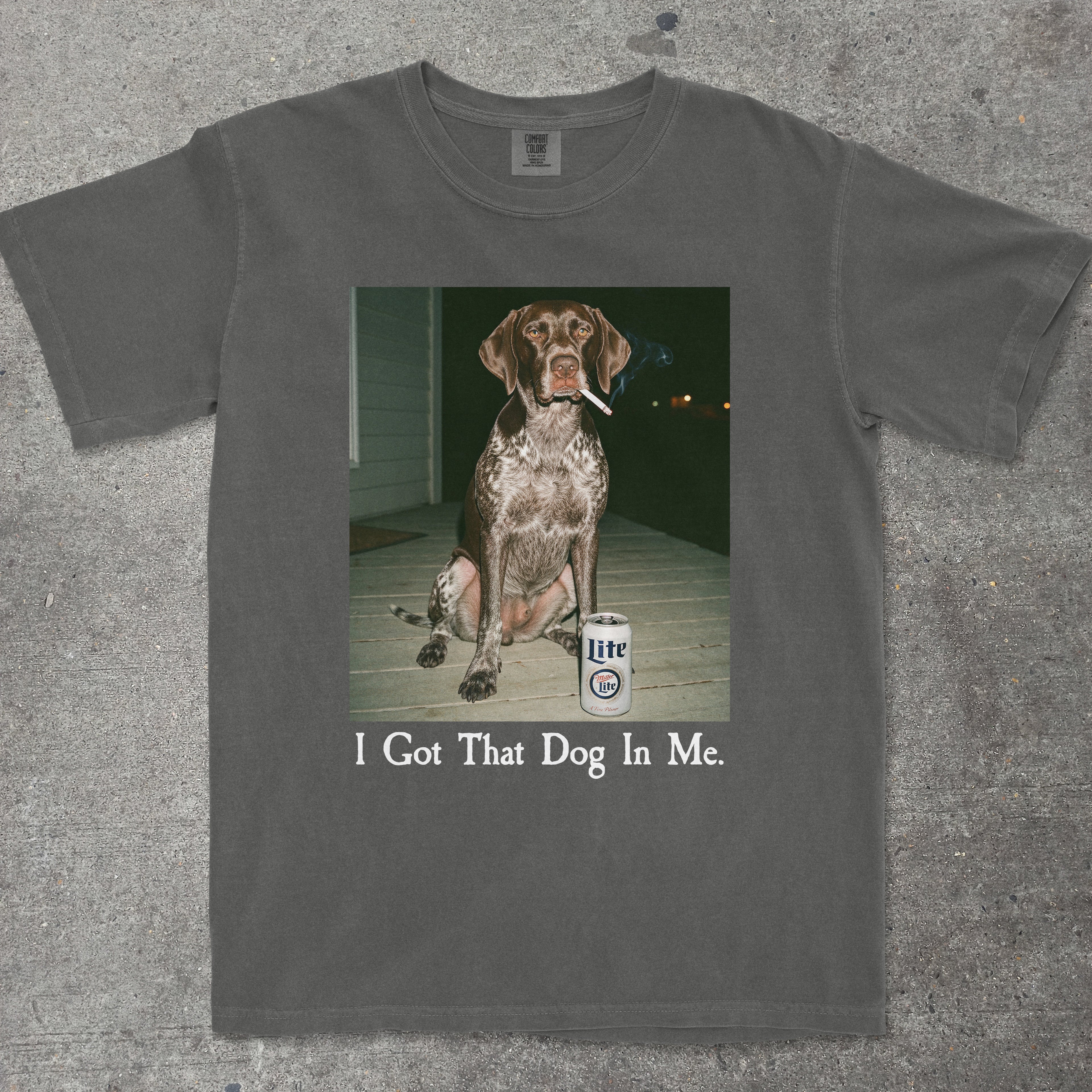 I GOT THAT DOG IN ME GERMAN SHORTHAIR POINTER EDITION