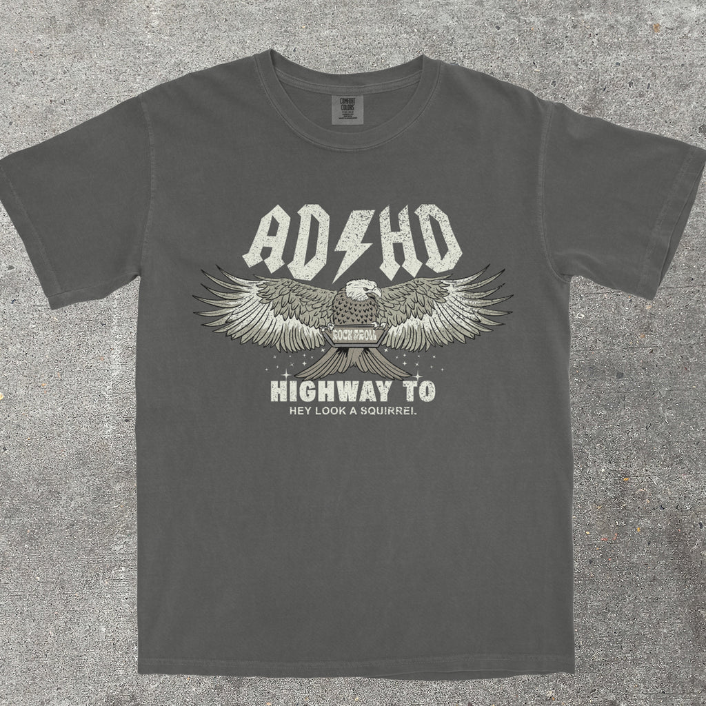 ADHD HIGHWAY TO HEY LOOK A SQUIRREL