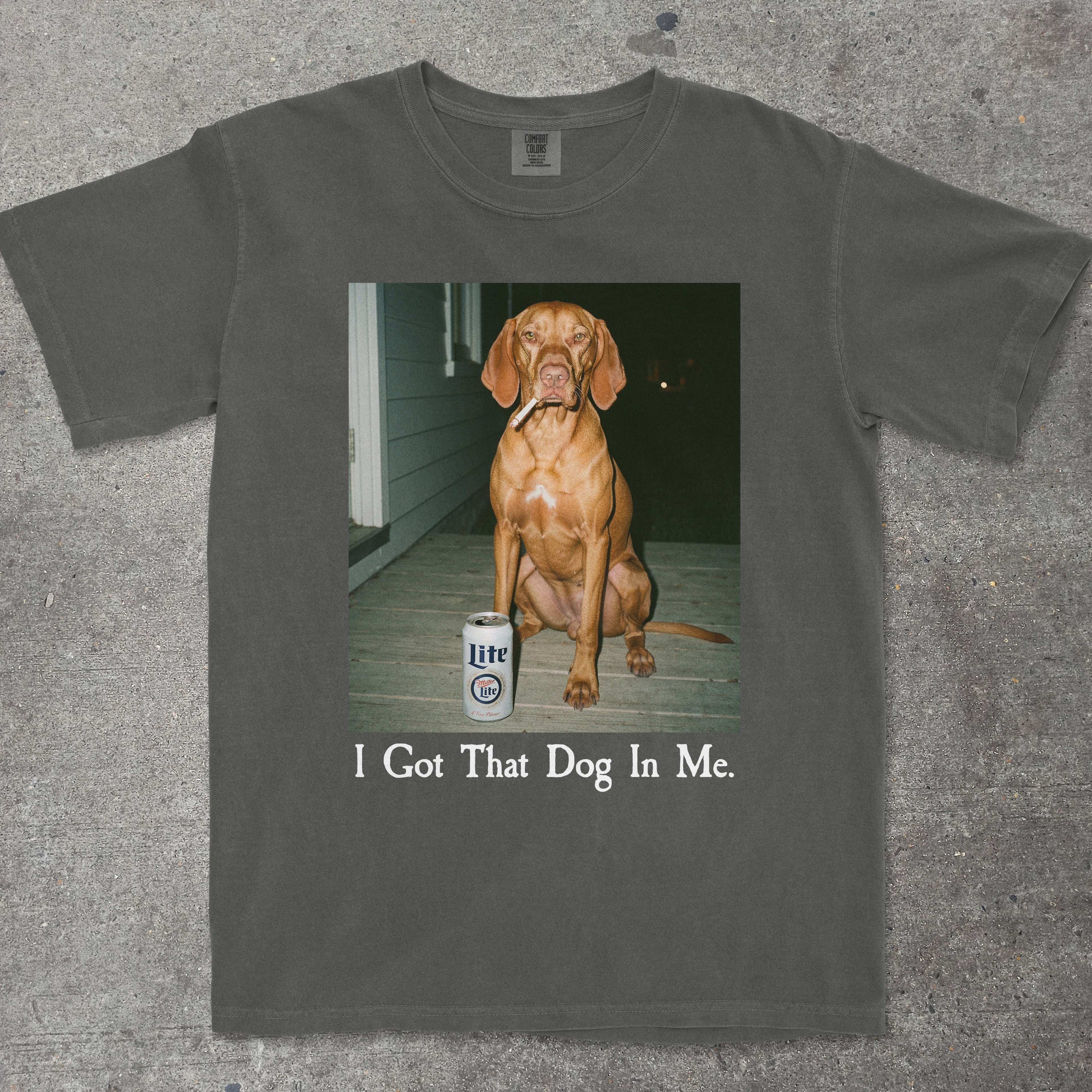 I GOT THAT DOG IN ME VIZSLA EDITION