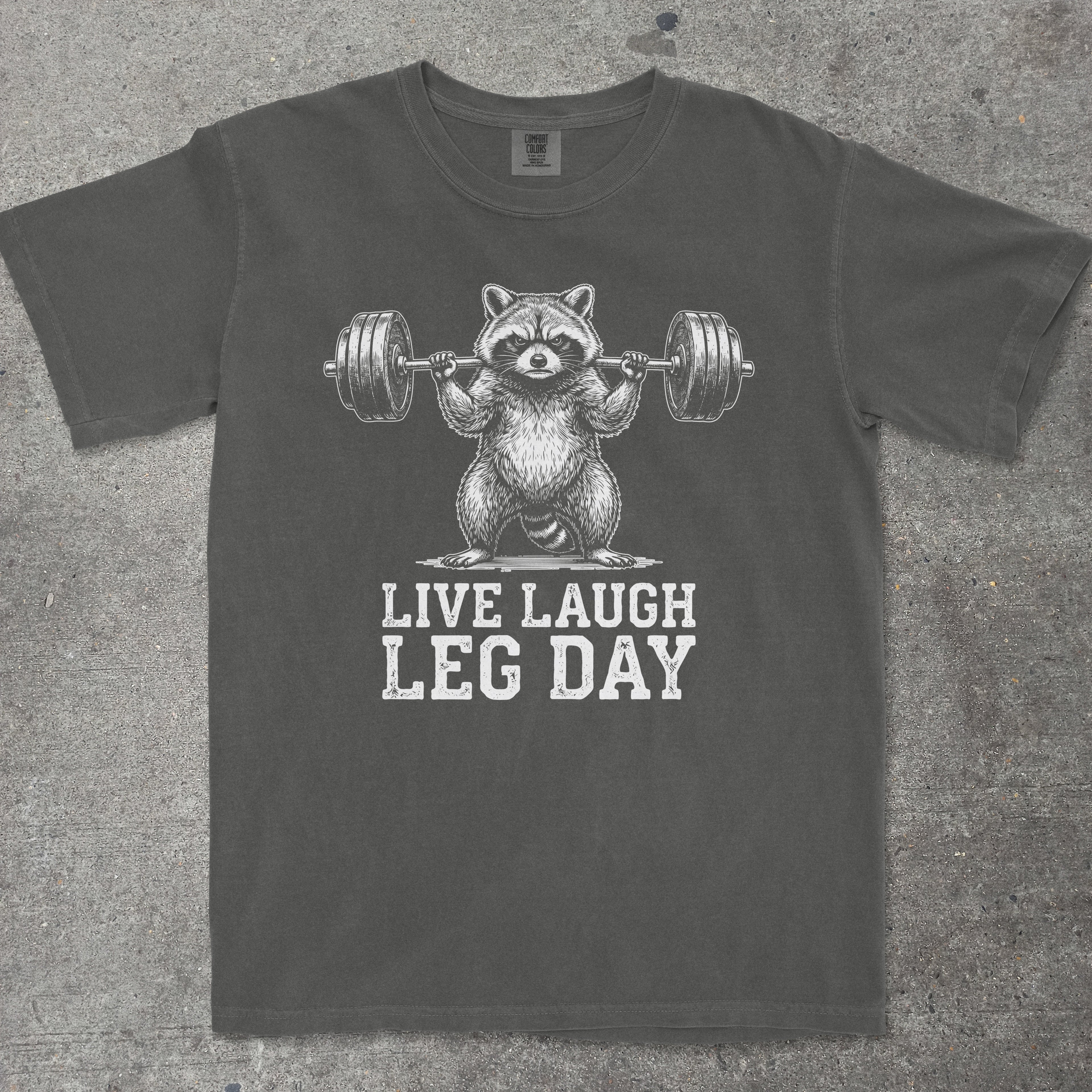 LIVE LAUGH LEG DAY