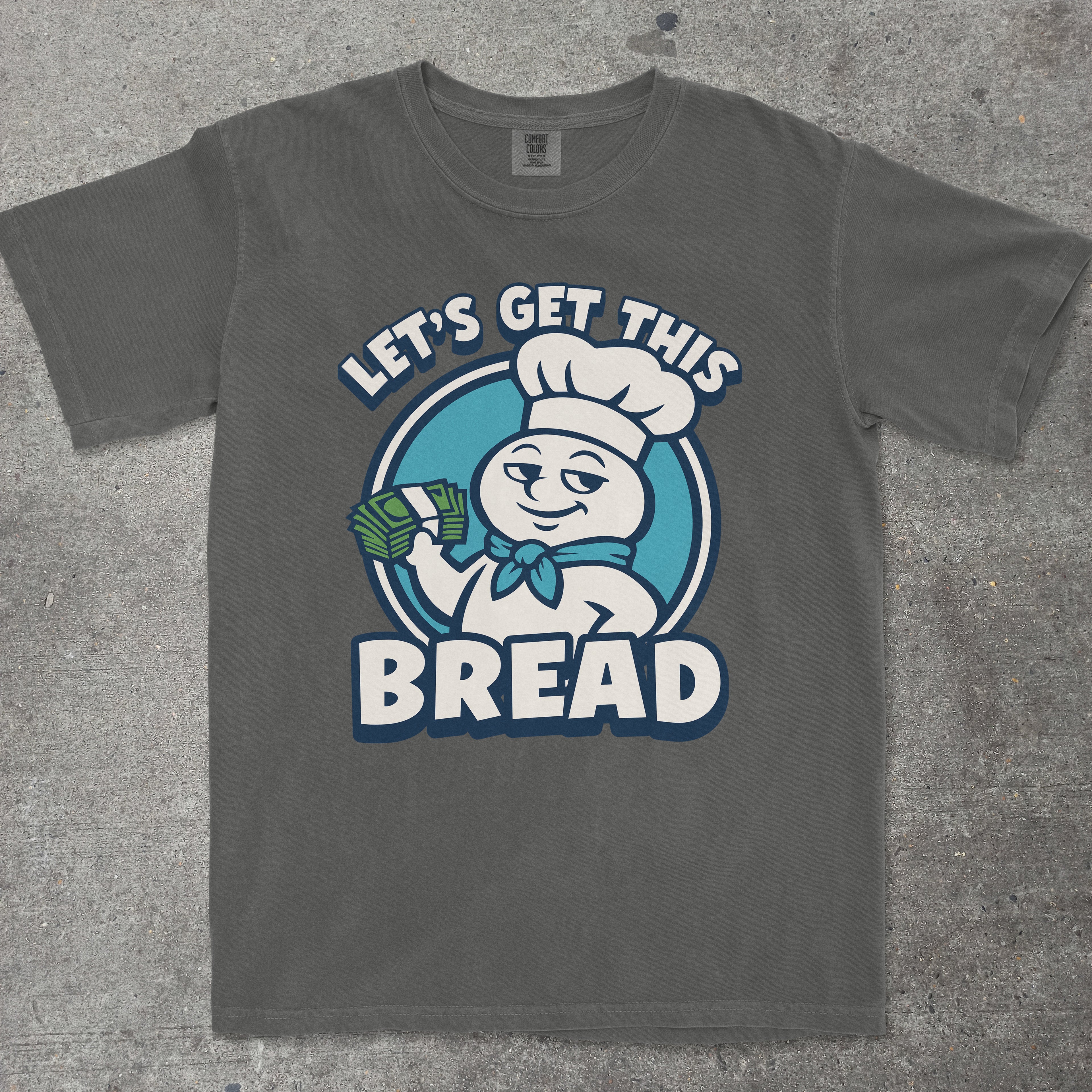 LET'S GET THIS BREAD