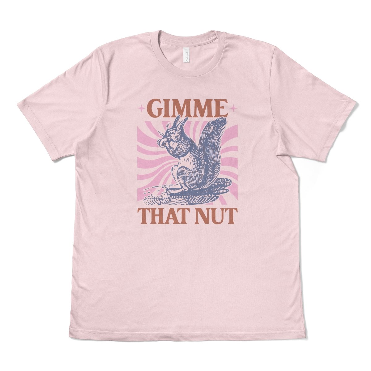 GIMME THAT NUT - TeeHeeUSCo - T-Shirt