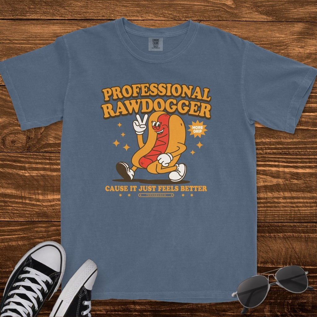 PROFESSIONAL RAWDOGGER - TeeHeeUSCo - T-Shirt