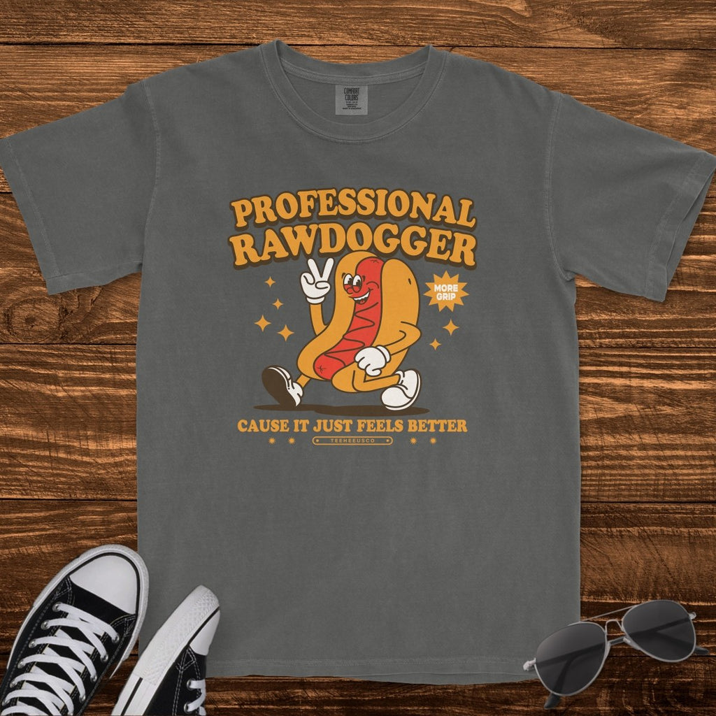 PROFESSIONAL RAWDOGGER - TeeHeeUSCo - T-Shirt