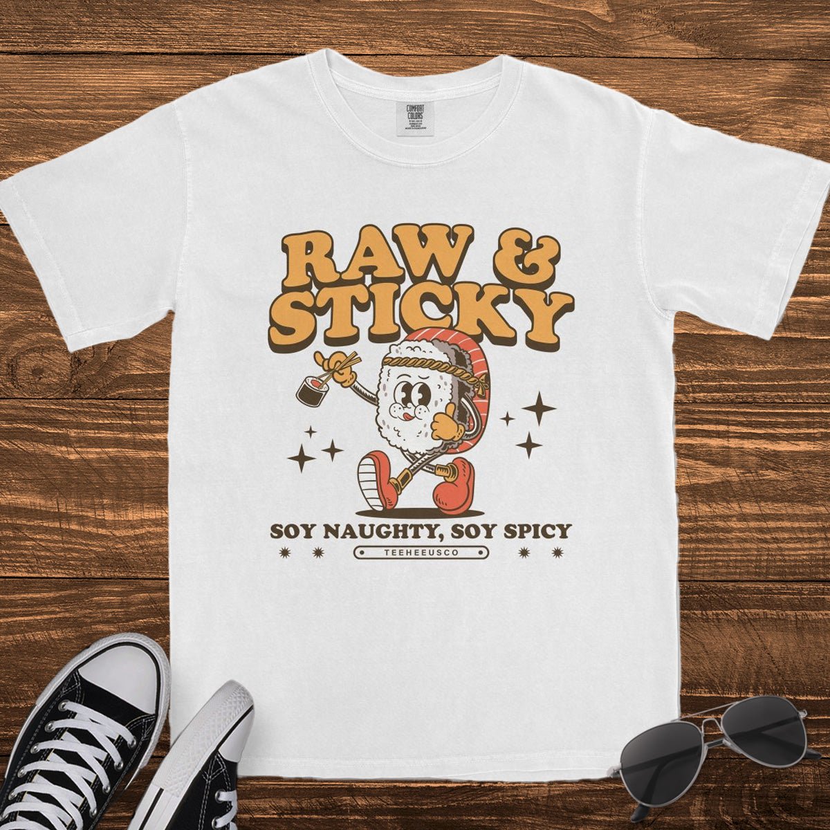 RAW & STICKY - TeeHeeUSCo - T-Shirt