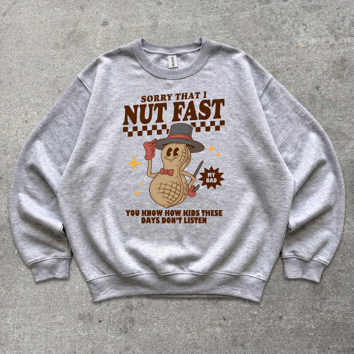 Sorry That I Nut Fast Crewneck sweatshirt in Sport Grey