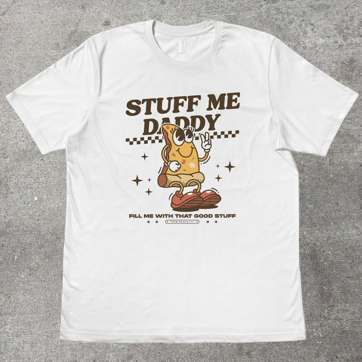 STUFF ME DADDY - TeeHeeUSCo - T-Shirt