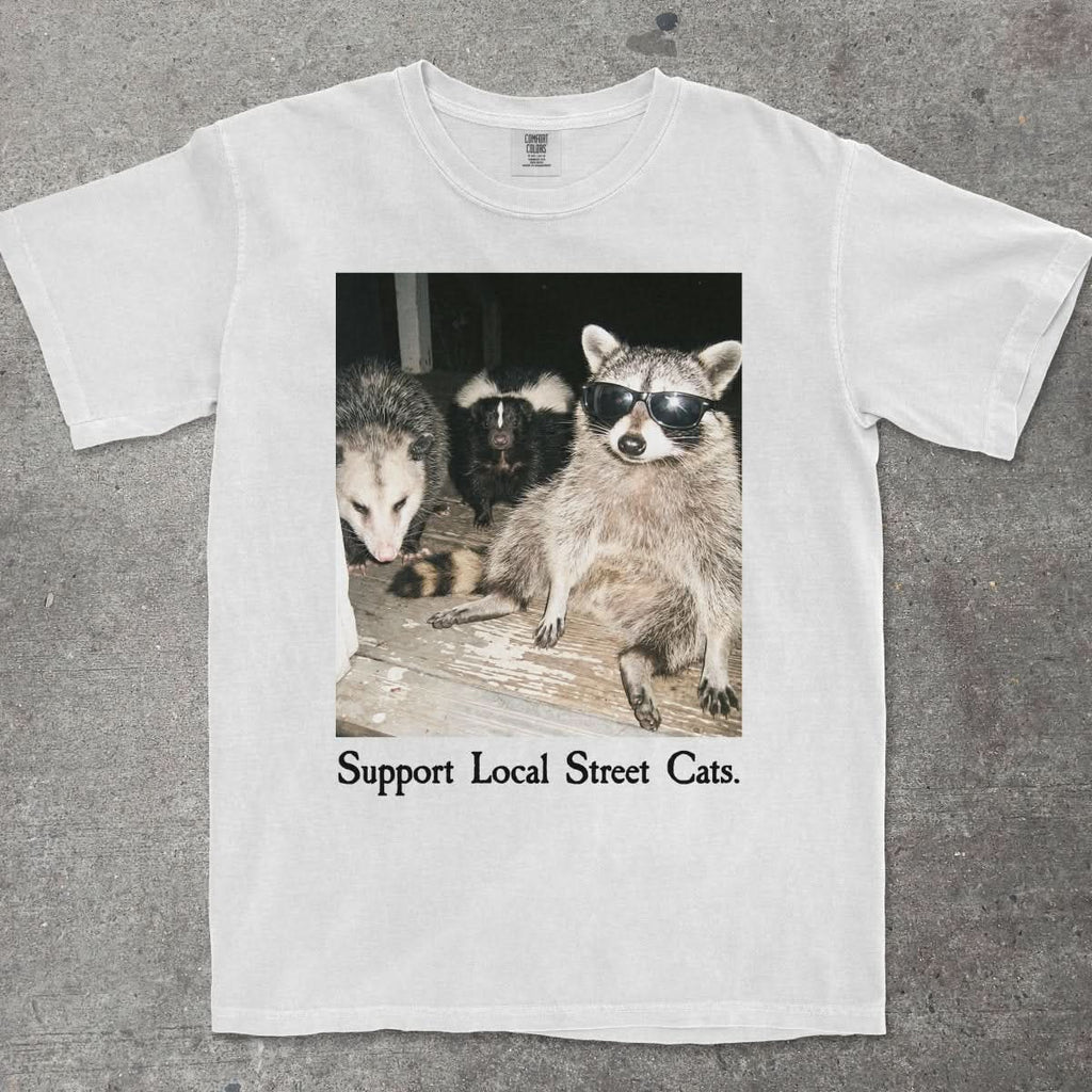 SUPPORT LOCAL STREET CATS - TeeHeeUSCo - T-Shirt