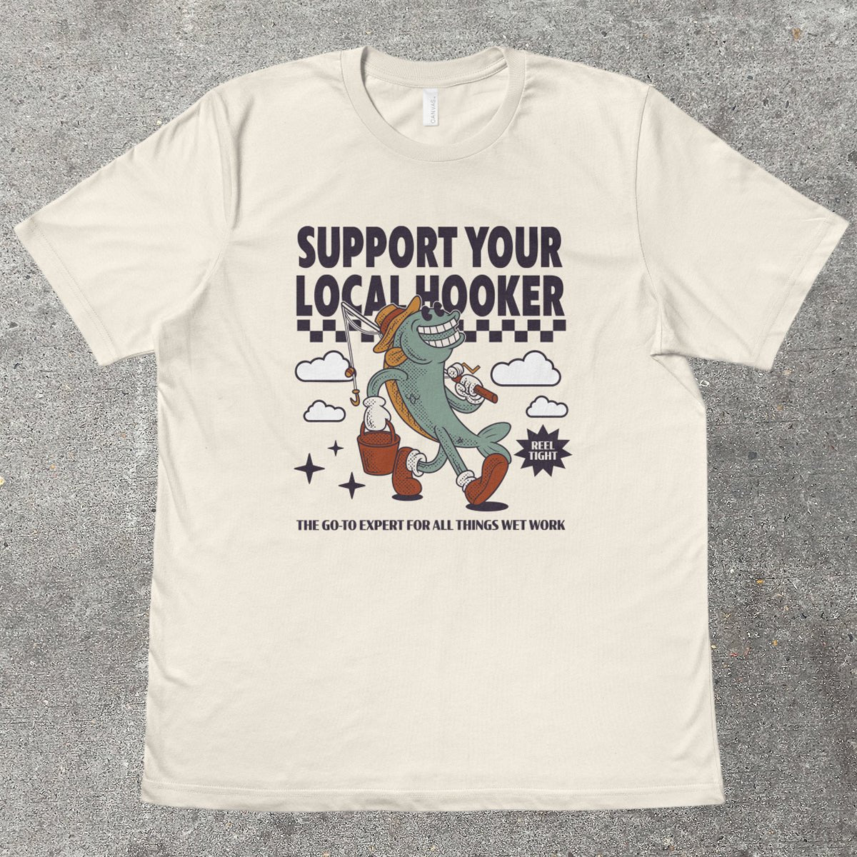 SUPPORT YOUR LOCAL H00KER - TeeHeeUSCo - T-Shirt