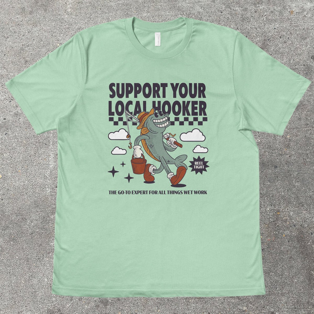 SUPPORT YOUR LOCAL H00KER - TeeHeeUSCo - T-Shirt