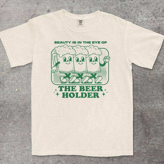 THE BEER HOLDER - TeeHeeUSCo - T-Shirt