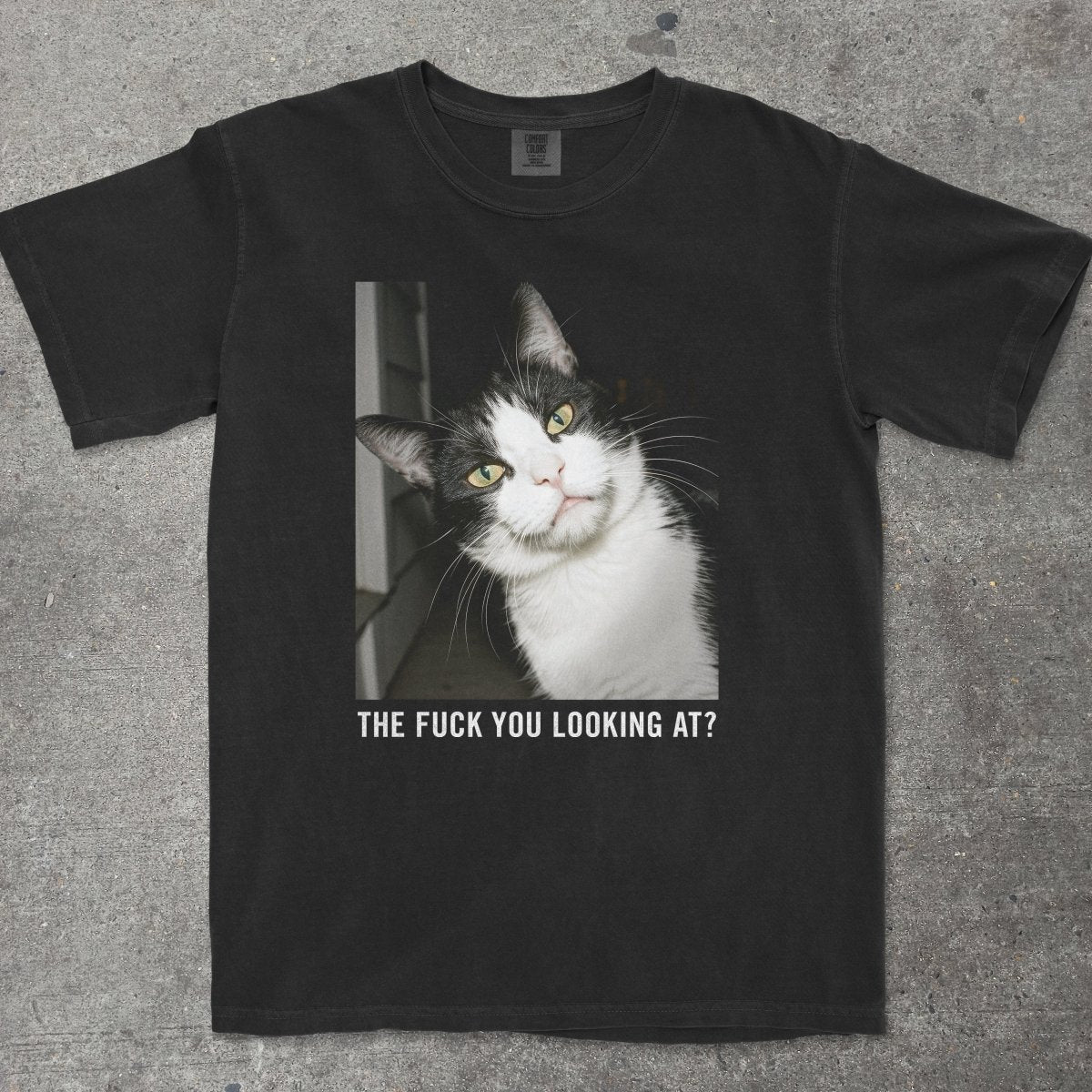 THE F*CK YOU LOOKING AT? - TeeHeeUSCo - T-Shirt