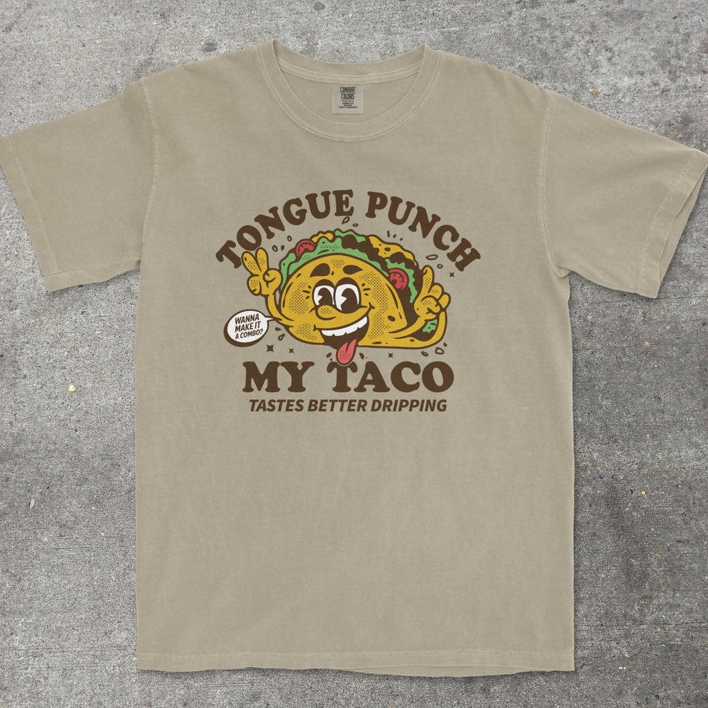TONGUE PUNCH MY TACO - TeeHeeUSCo - T-Shirt