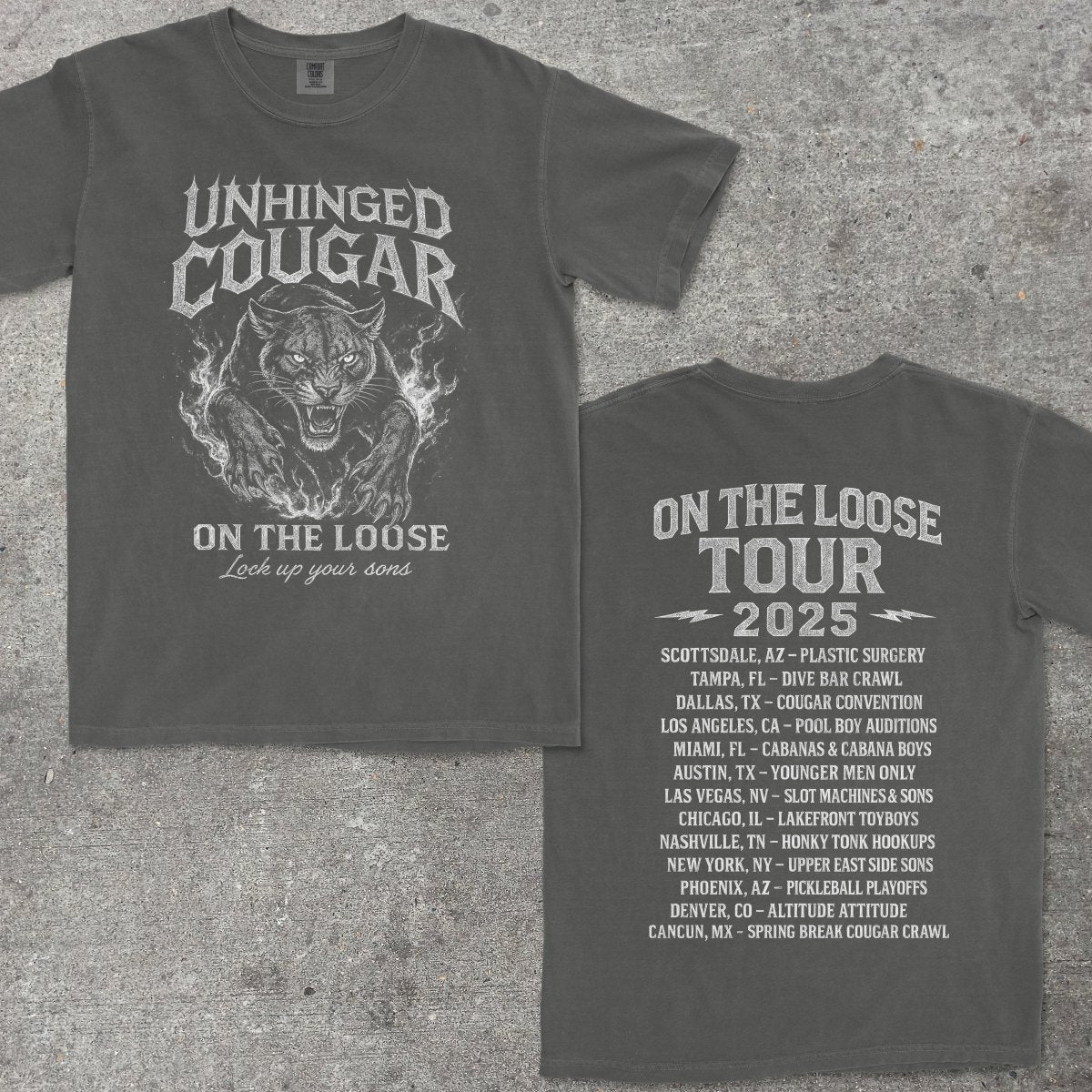 UNHINGED COUGAR ON THE LOOSE - TeeHeeUSCo - T-Shirt