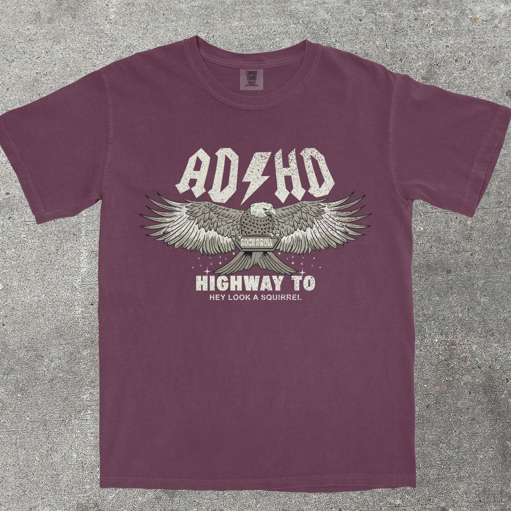 ADHD HIGHWAY TO HEY LOOK A SQUIRREL