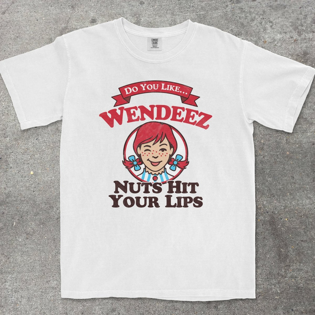 WENDEEZ NUTS HIT YOUR LIPS - TeeHeeUSCo - T-Shirt