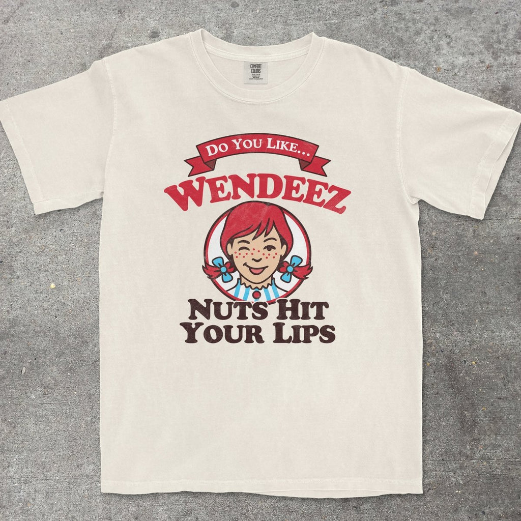 WENDEEZ NUTS HIT YOUR LIPS - TeeHeeUSCo - T-Shirt