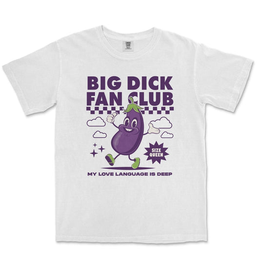 BIG DICK FAN CLUB - TeeHeeUSCo - T-Shirt