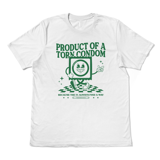 PRODUCT OF A TORN CONDOM - TeeHeeUSCo - T-Shirt