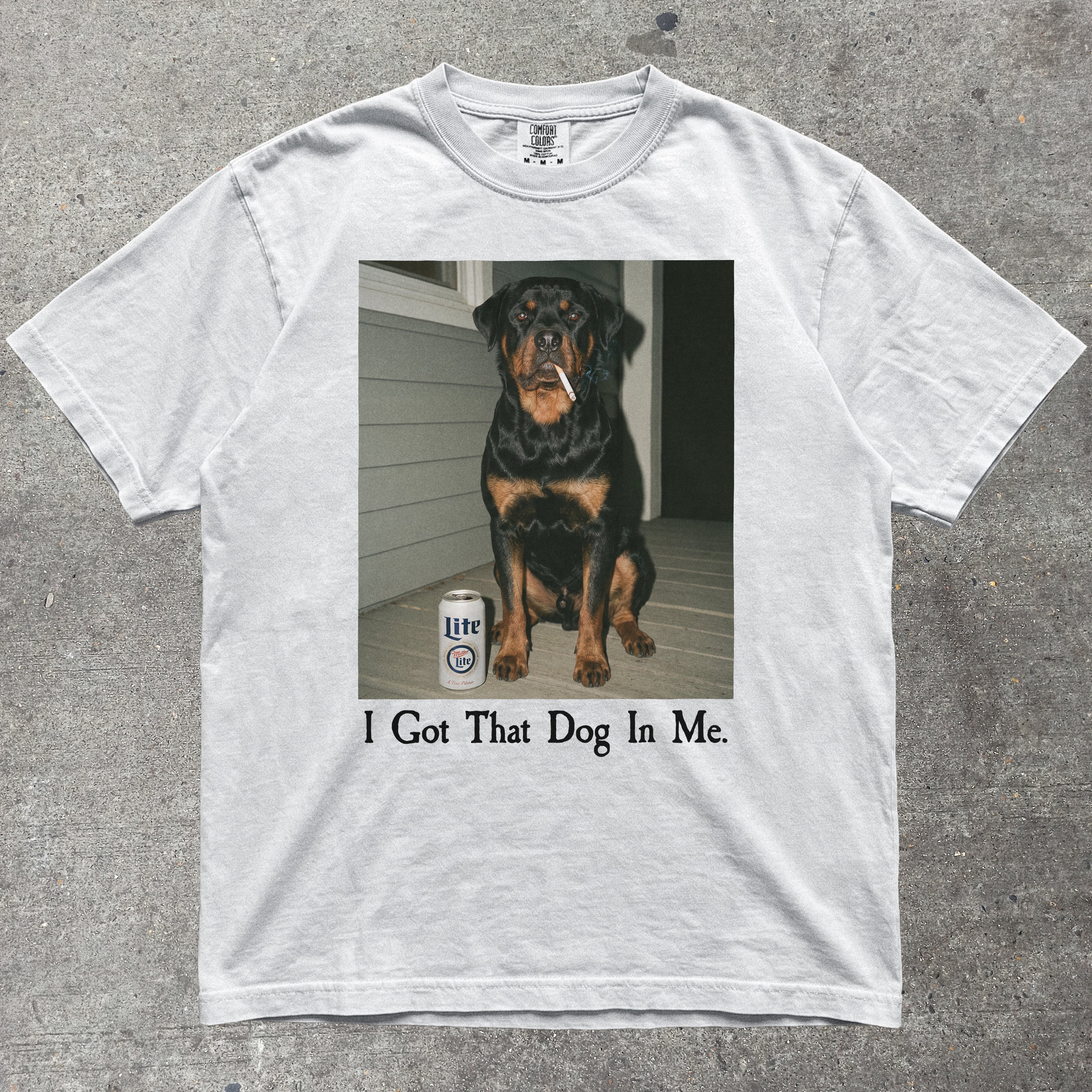 I GOT THAT DOG IN ME ROTTWEILER EDITION