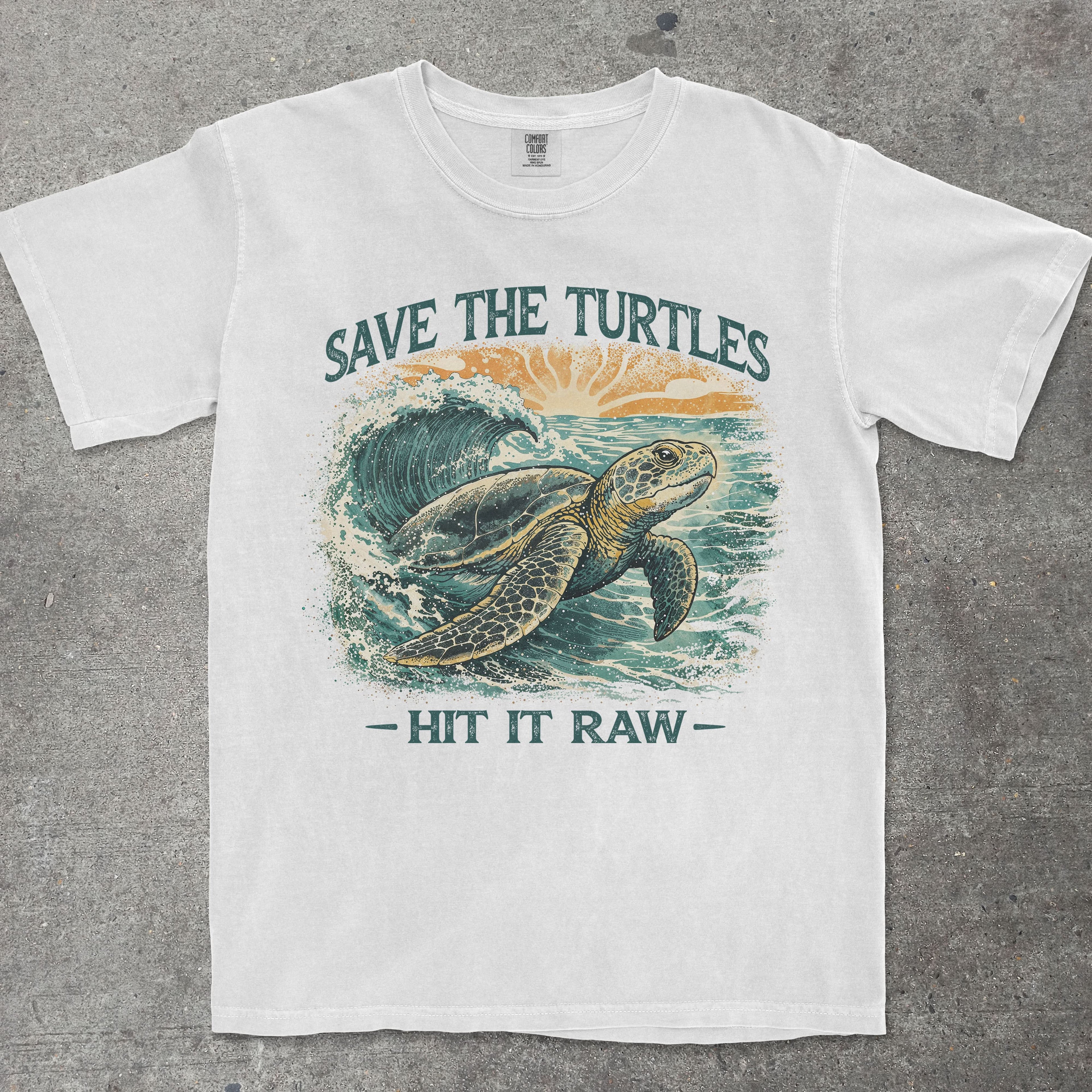 SAVE THE TURTLES HIT IT RAW