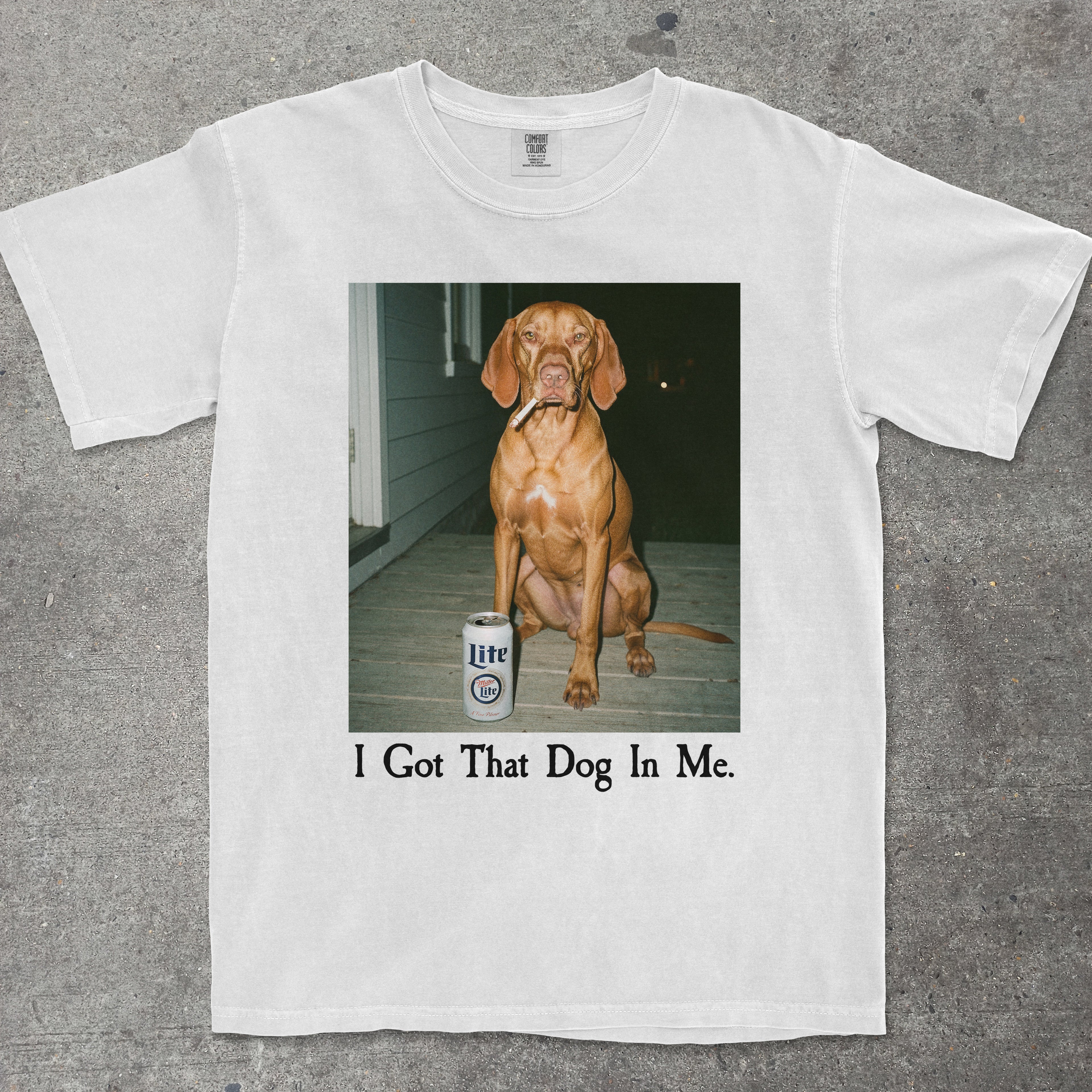I GOT THAT DOG IN ME VIZSLA EDITION