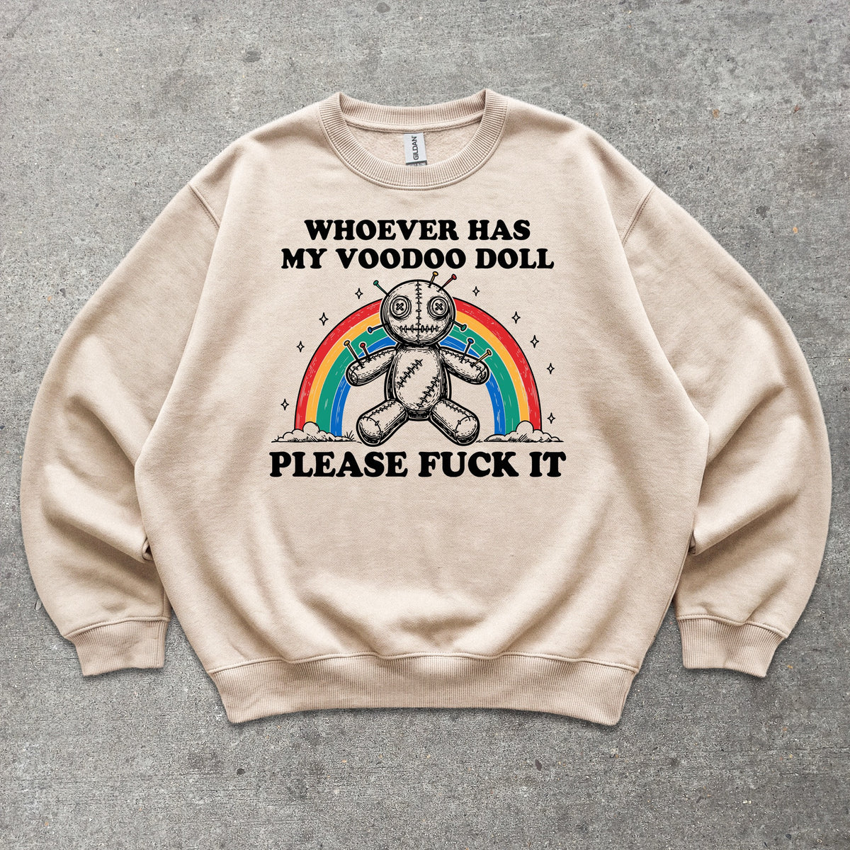 Whoever Has My Voodoo Doll Crewneck sweatshirt in Sand