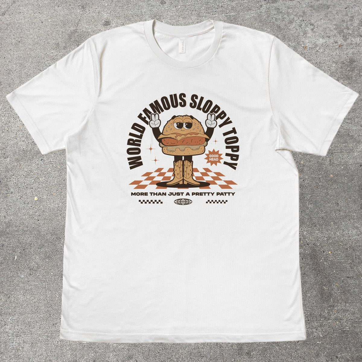 WORLD FAMOUS SLOPPY TOPPY - TeeHeeUSCo - T-Shirt