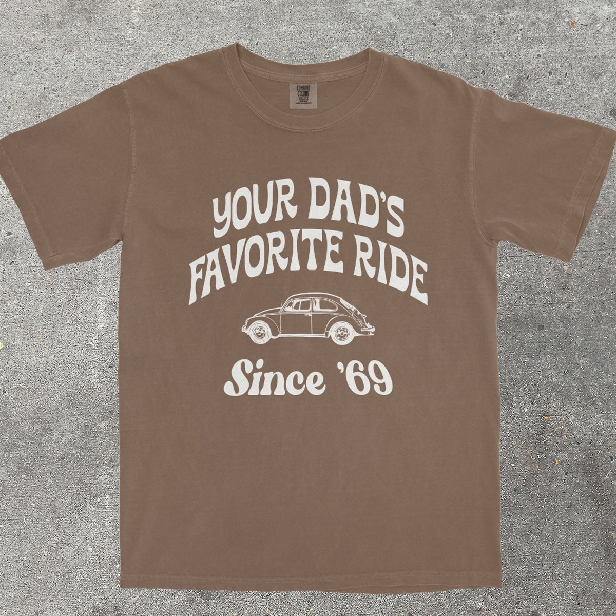 YOUR DAD'S FAVORITE RIDE SINCE '69 - TeeHeeUSCo - T-Shirt