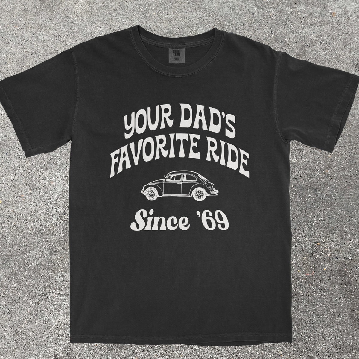 YOUR DAD'S FAVORITE RIDE SINCE '69 - TeeHeeUSCo - T-Shirt
